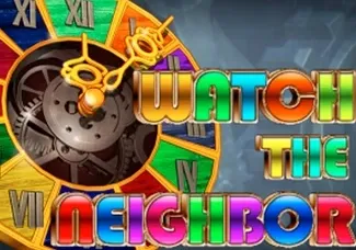 Watch the neighbur