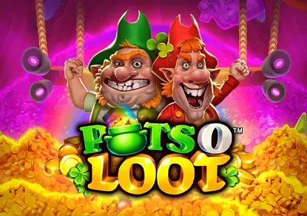 Pots O Loot™